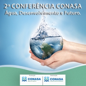 2ª Conferência CONASA - Água, Desenvolvimento e Futuro